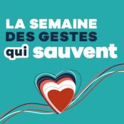 Semaine des gestes qui sauvent 2023